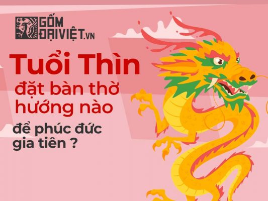 Người Tuổi Thìn Đặt Bàn Thờ Hướng Nào Đúng Phong Thủy ?