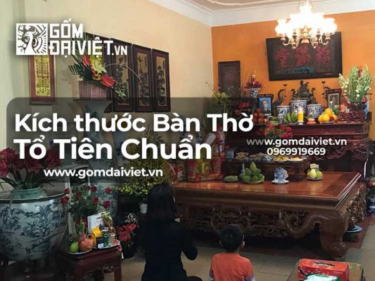 Kích thước bàn thờ tổ tiên, bàn thờ Thổ Công chuẩn theo phong thủy